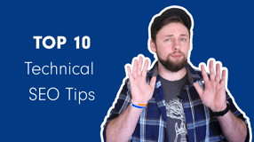 10 Technical SEO Tips