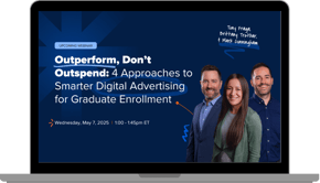 Outperform, Don't Outspend: Smarter Digital Ads for Graduate Enrollment