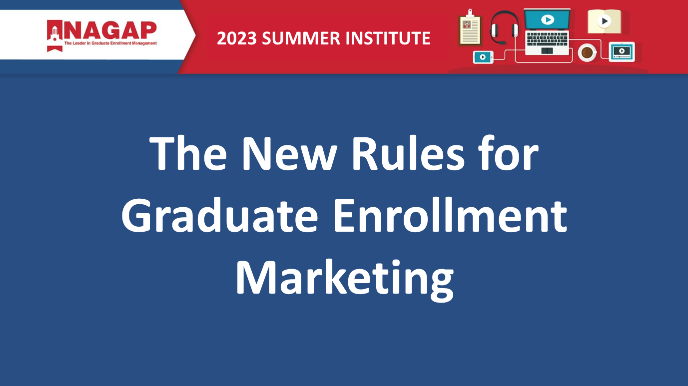 new rules for graduate enrollment marketing